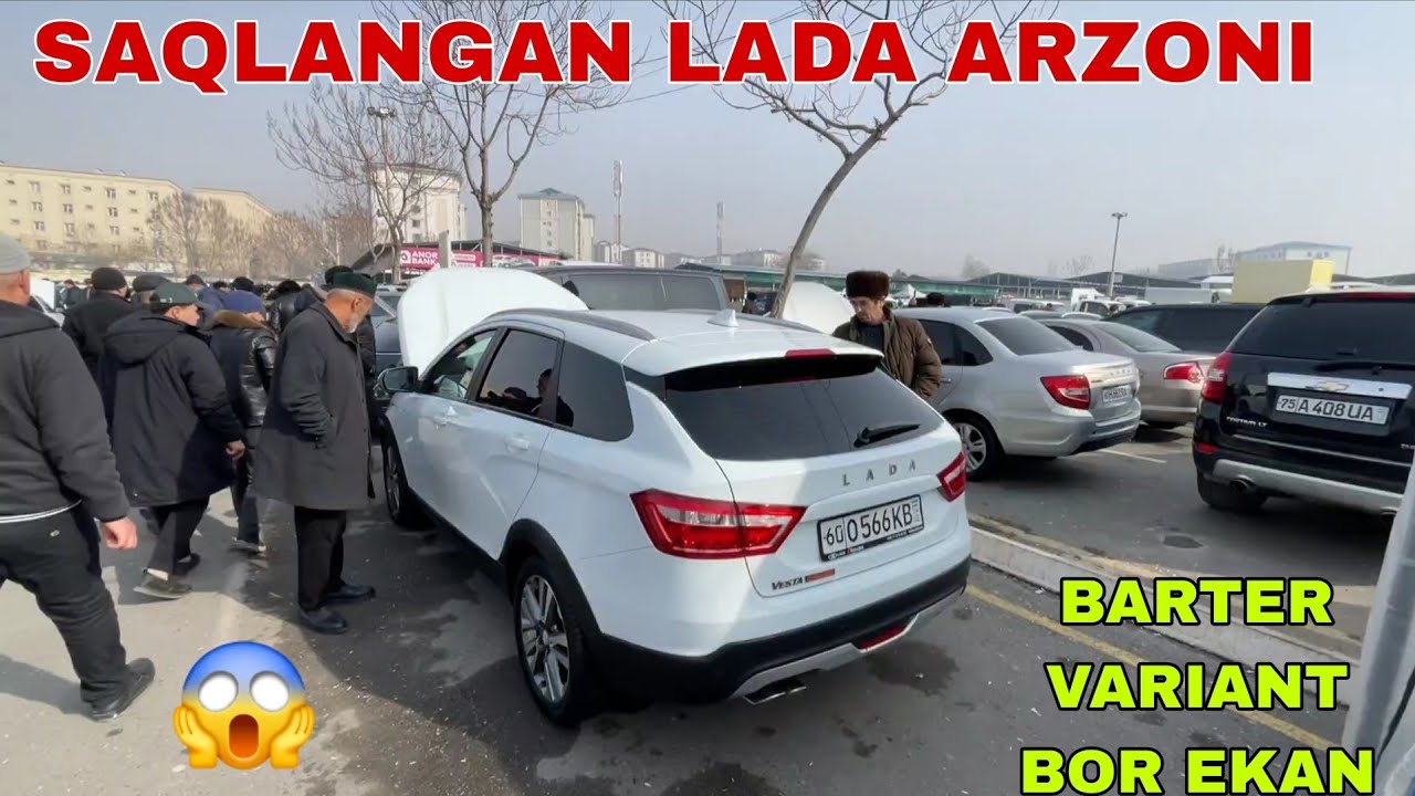 9 FEVRAL LADA NARXLARI ANDIJON MASHINA BOZOR VARIANT BARTER BOR XAMMA KORSIN BUNAQASI BOLMAGAN 