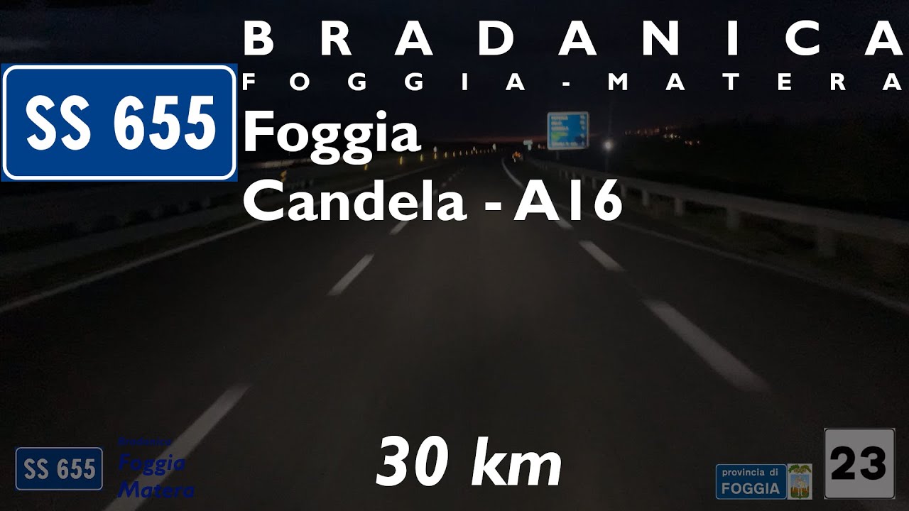 IT | Strada Statale SS655 Bradanica | Foggia - Candela (A16)