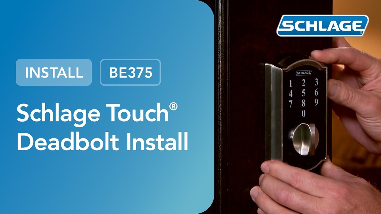 How To Install Your Schlage Touch™ Keyless Deadbolt