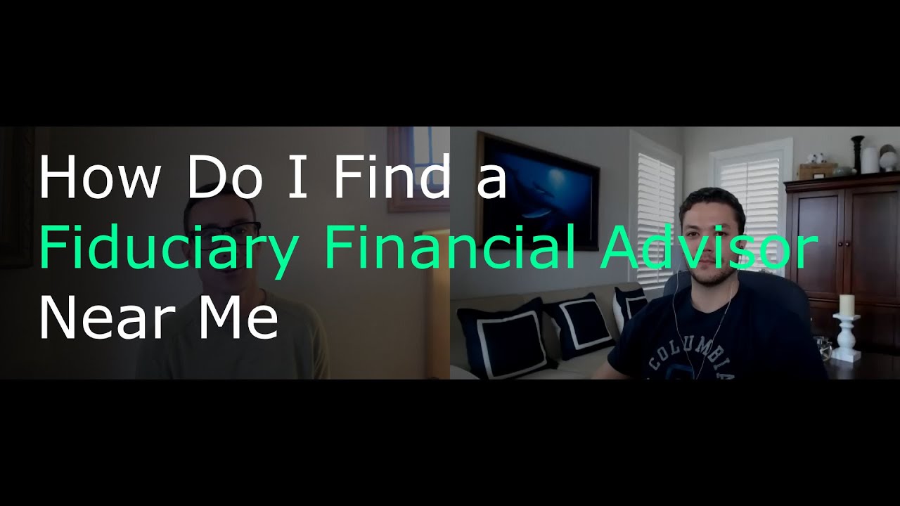How Do I Find a Fiduciary Financial Advisor Near Me