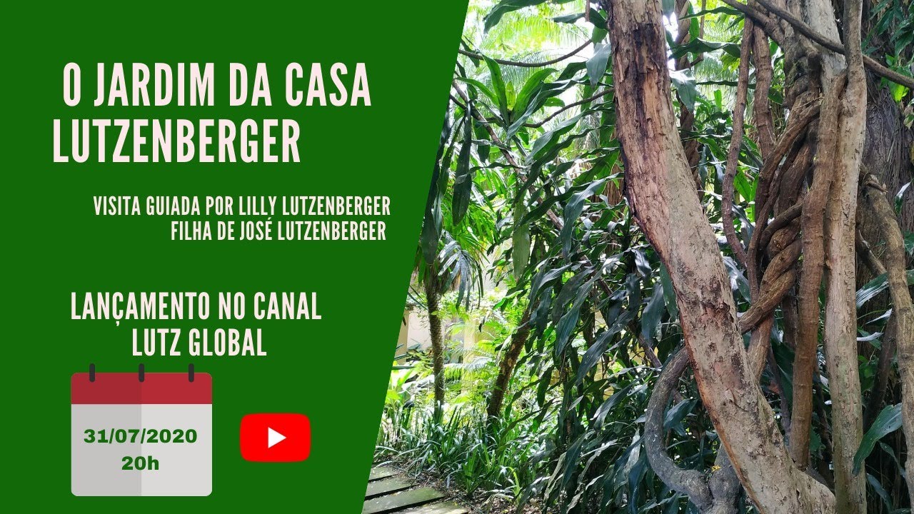 O Jardim da Casa Lutzenberger - Visita Guiada