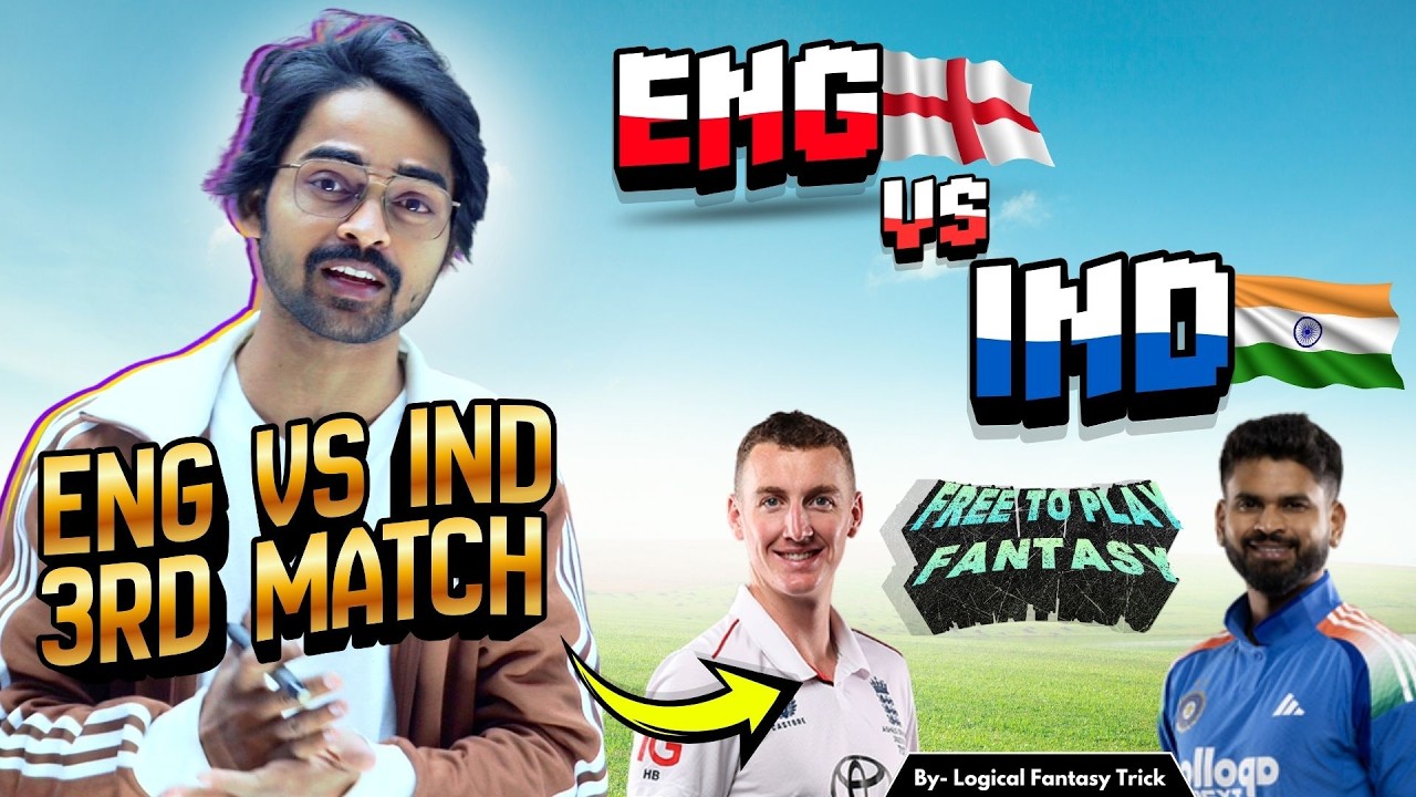 IND vs ENG 3rd T20I Match PREVIEW BY LOGICAL FANTASY TRICK Today