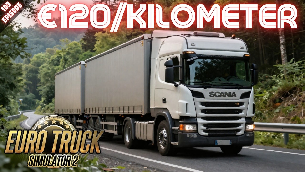 120 ЕВРО ЗА КИЛОМЕТР - Euro Truck Simulator 2 - Эпизод 103