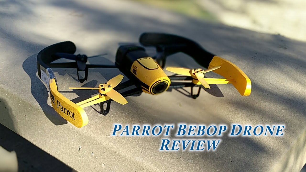 Parrot bebop drone Full Review (updated)