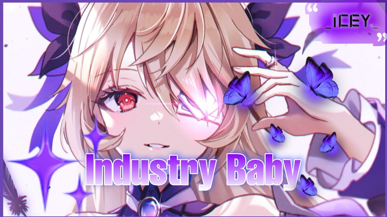 Nightcore - Industry Baby (Female Version) - Lyrics
