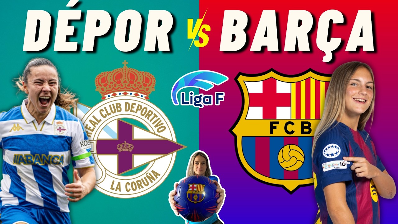 🔴 DÉPOR vs BARÇA FEMENÍ 🎙️ COMENTARIOS EN VIVO ⚽ J. 22 de Liga F