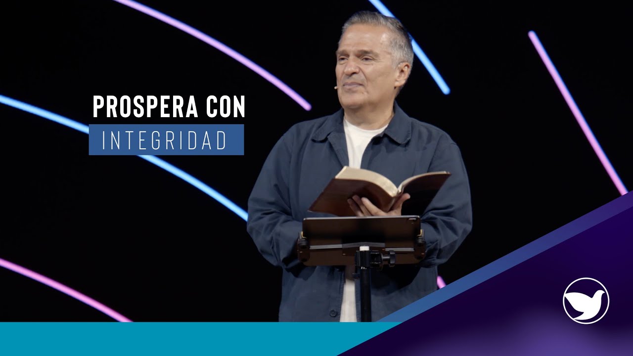 Prospera con integridad  | Pastor Gary César | Satélite Iglesia Cristiana