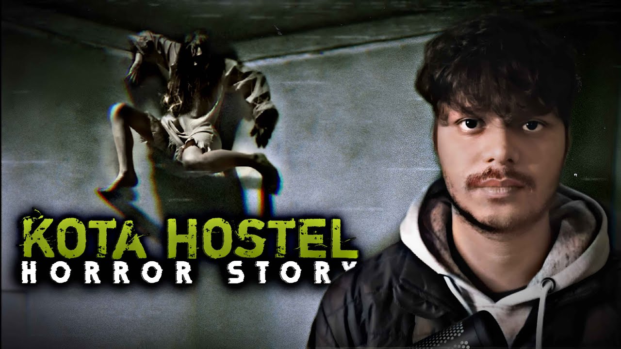 Delhi's Haunted Kota Hostel Experience