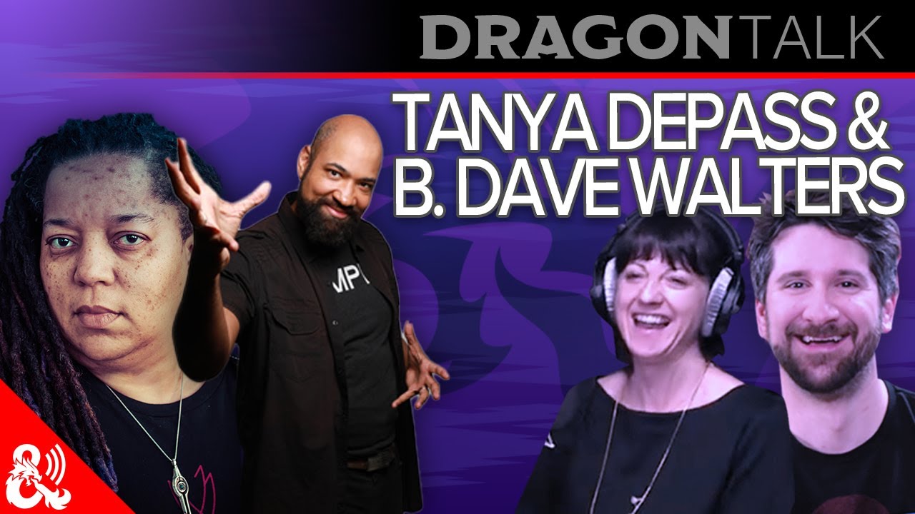 Tanya DePass & B. Dave Walters | Dragon Talk