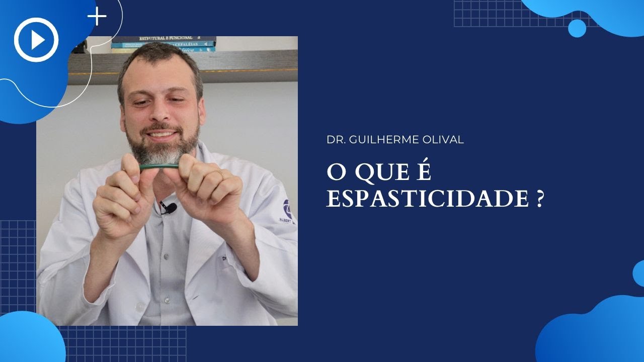 O que &eacute; espasticidade ?