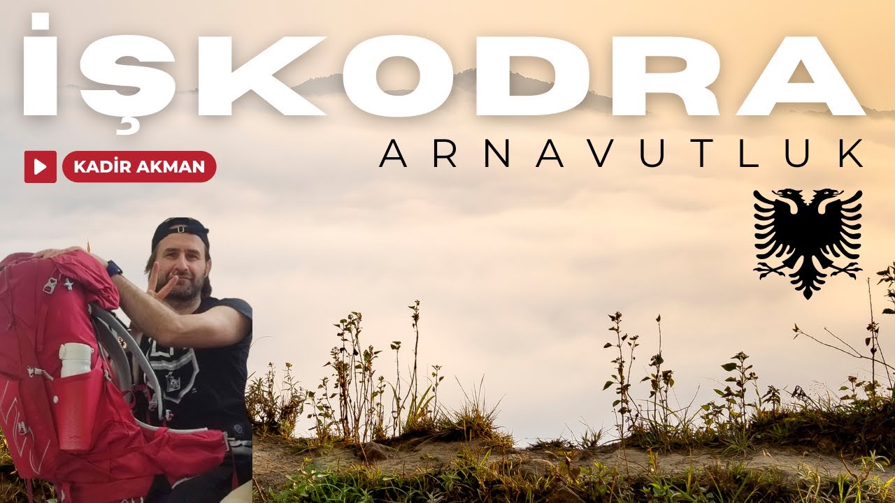 Arnavutlukta Kayıp Bir Şehir:  İŞKODRA #26