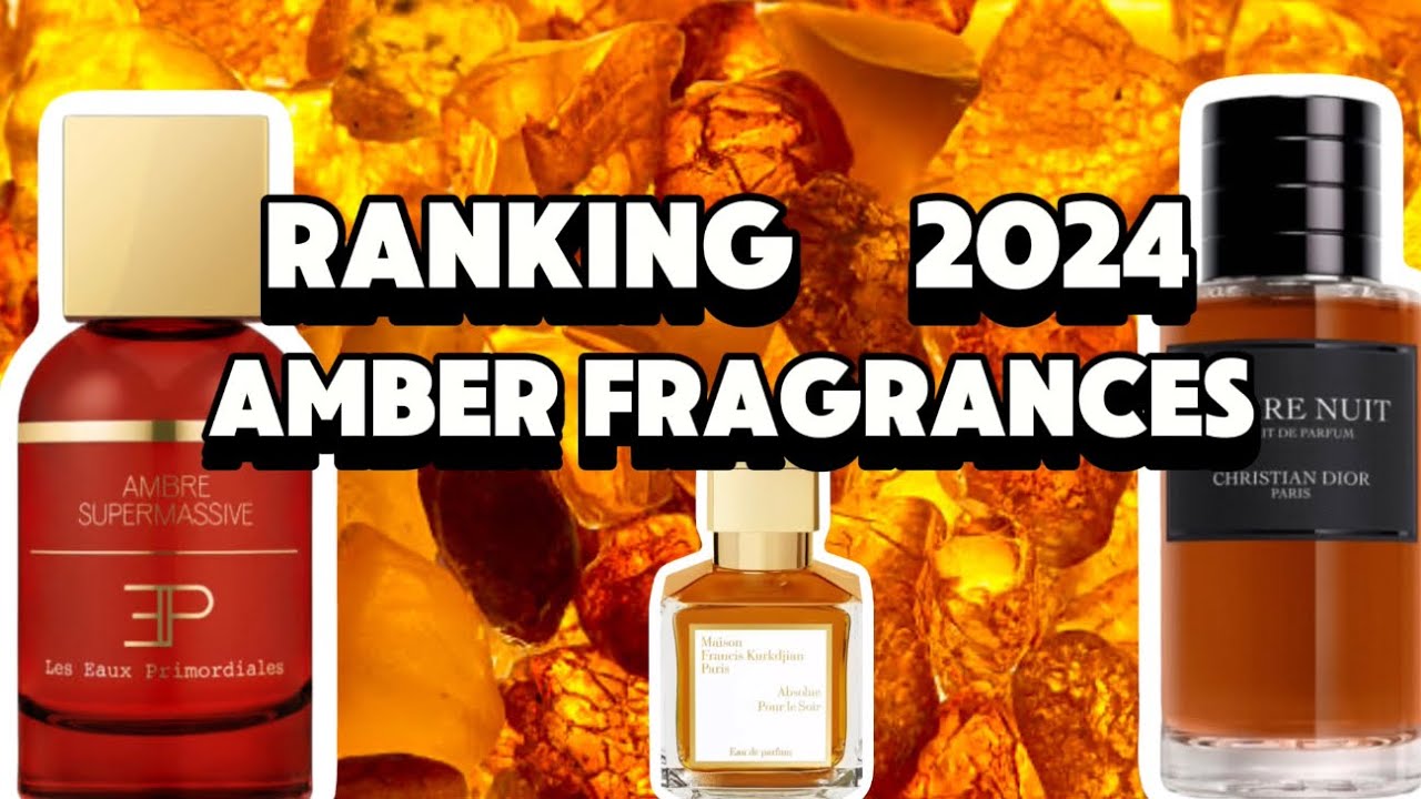Ranking 2024 Amber fragrances from my WORST to BEST 🤔