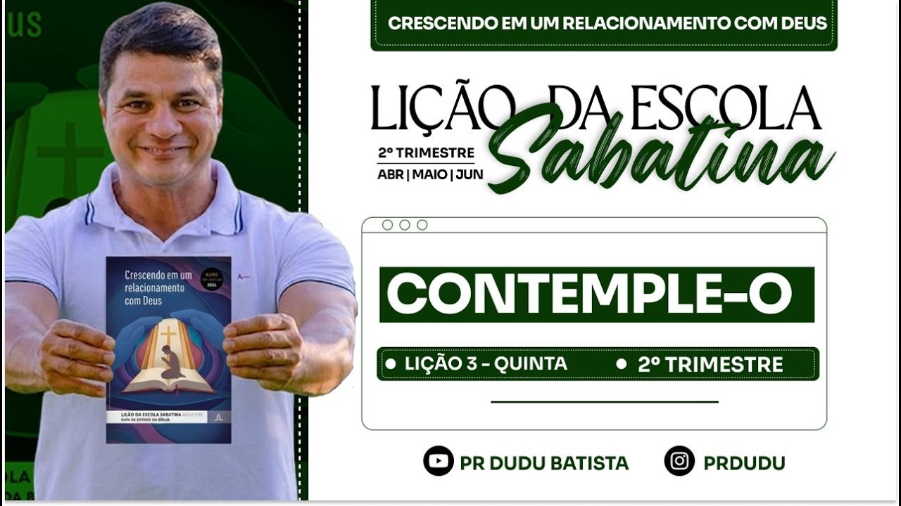 Li&ccedil;&atilde;o da  Escola Sabatina ADULTOS , Quinta 16/04/2026  