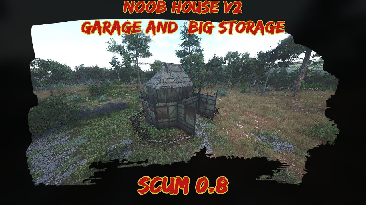 Scum 0.8 Noob House V2 Garage + Bigger Storage - ENG