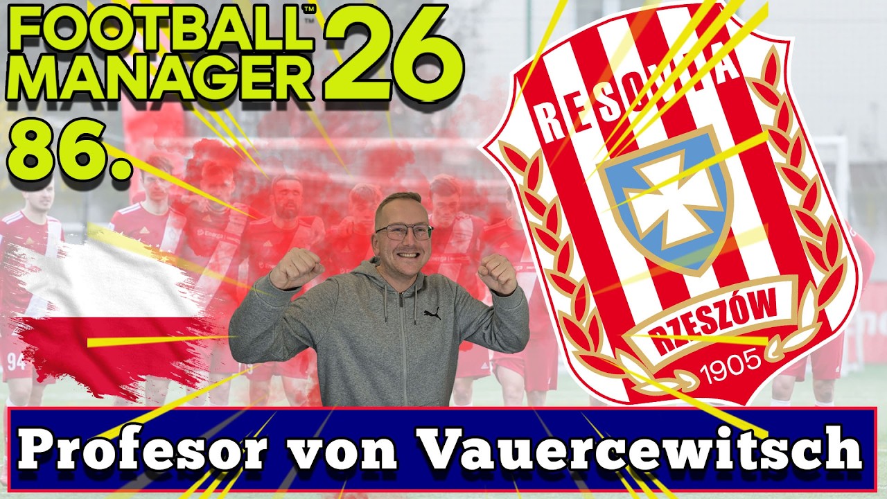 Profesor von VaueRCewitsch i zaginione trofea | Football Manager 2026 | #86 Awans czy baraże?