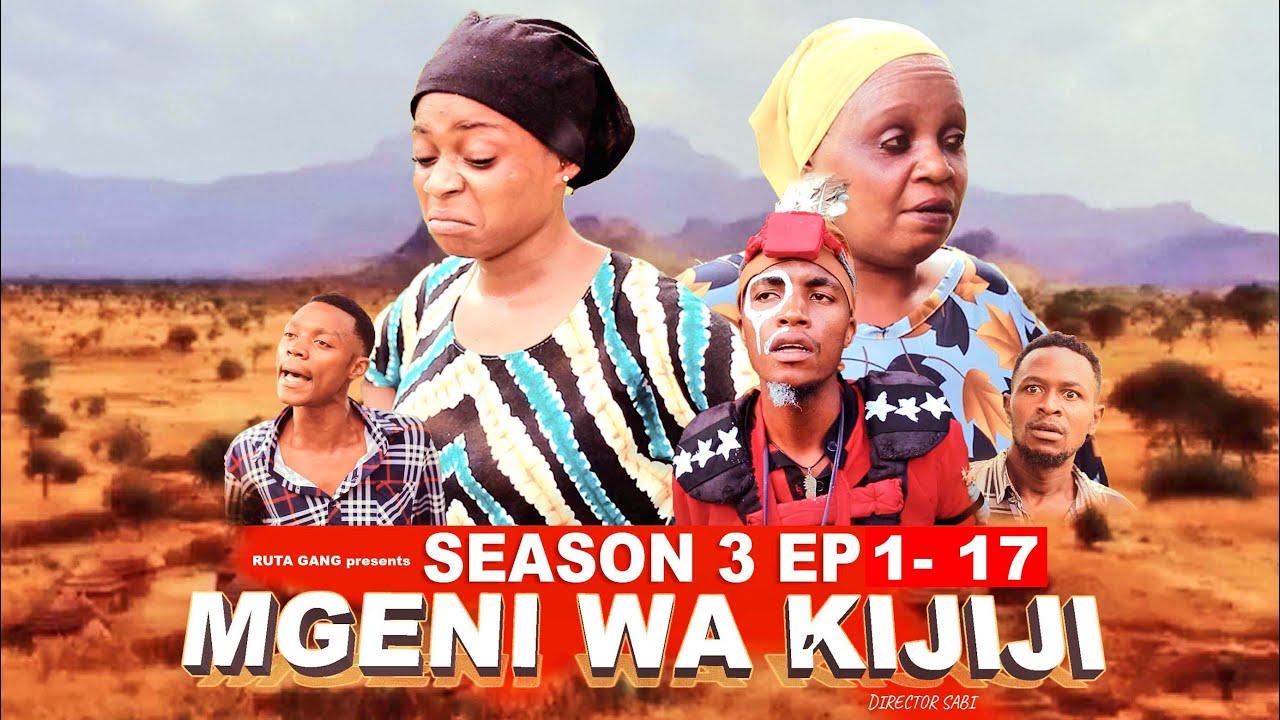 MGENI WA KIJIJI SEASON 3 EP {{ 1-17 }}