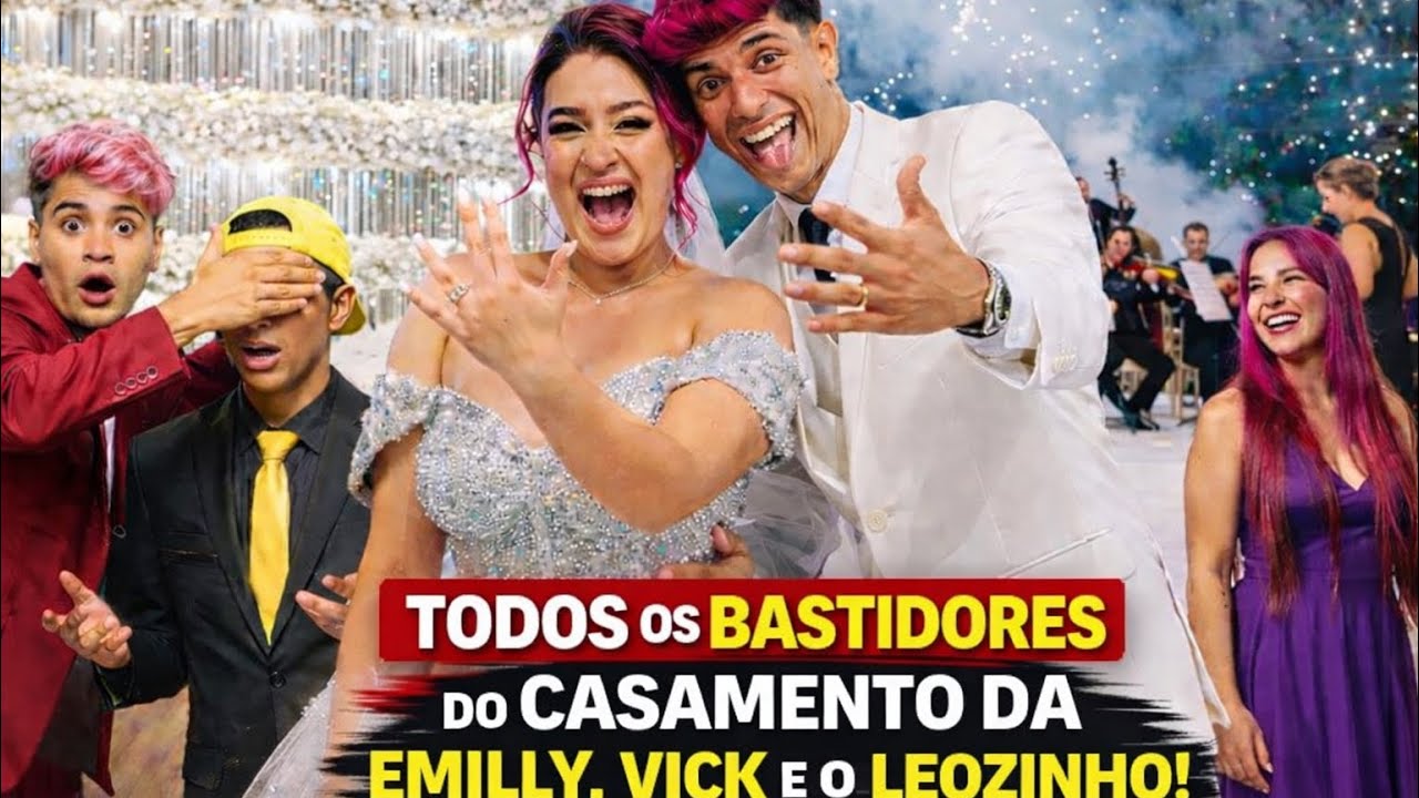 TODOS OS BASTIDORESDO CASAMENTO DA EMILLY, VICK E O LEOZINHO! 😱🩷💛 #emillyvickof #leozinn077 