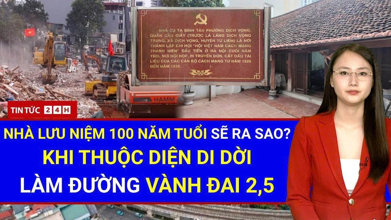 Toàn cảnh Vành đai 2,5 mở đường: Nhà lưu niệm 100 năm trước “nút thắt” giải tỏa | Tin Tức Việt Nam
