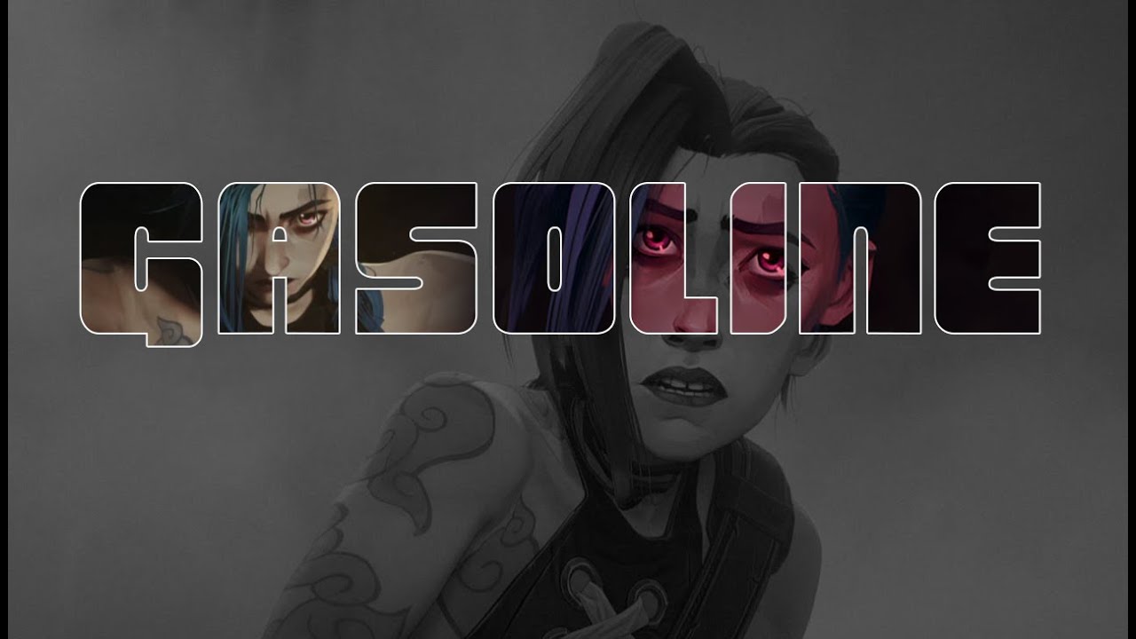 Gasoline - Jinx - Arcane AMV