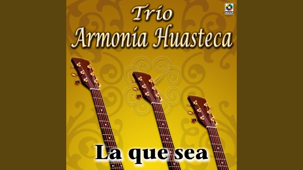 La Que Sea