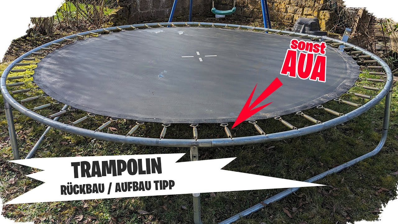 Wie man ein Trampolin ZUR&Uuml;CKBAUT / AUFBAUT 🔧 Tipp