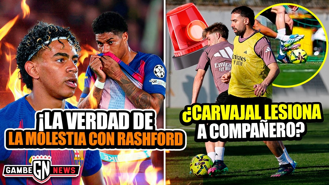 &iexcl;La verdad de la molestia de Lamine con Rashford!| &iquest;Carvajal lesiona a compa&ntilde;ero irresponsablemente?