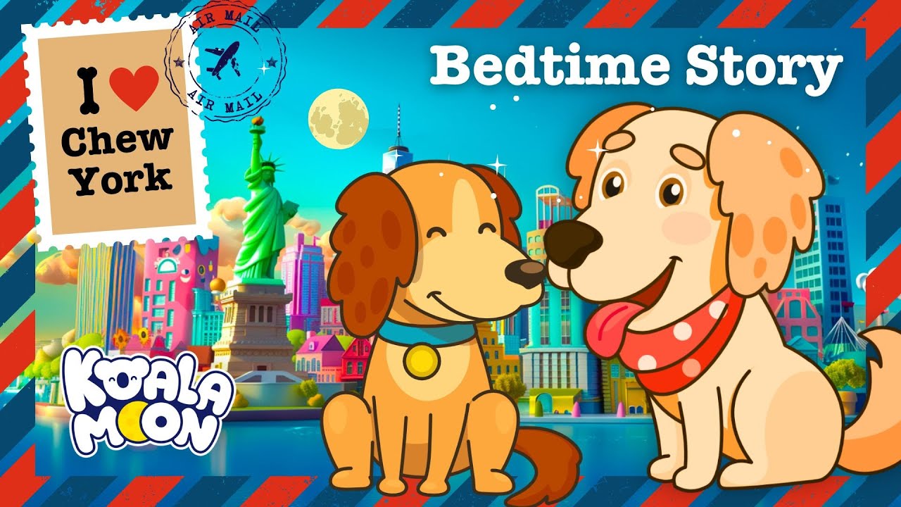 Children's Bedtime Story | Hector & Sunny In Chew York City 🐾🗽 #BedtimeStoriesForKids