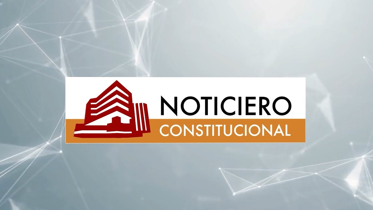 10 NOTICIERO CONSTITUCIONAL 16 03 2026