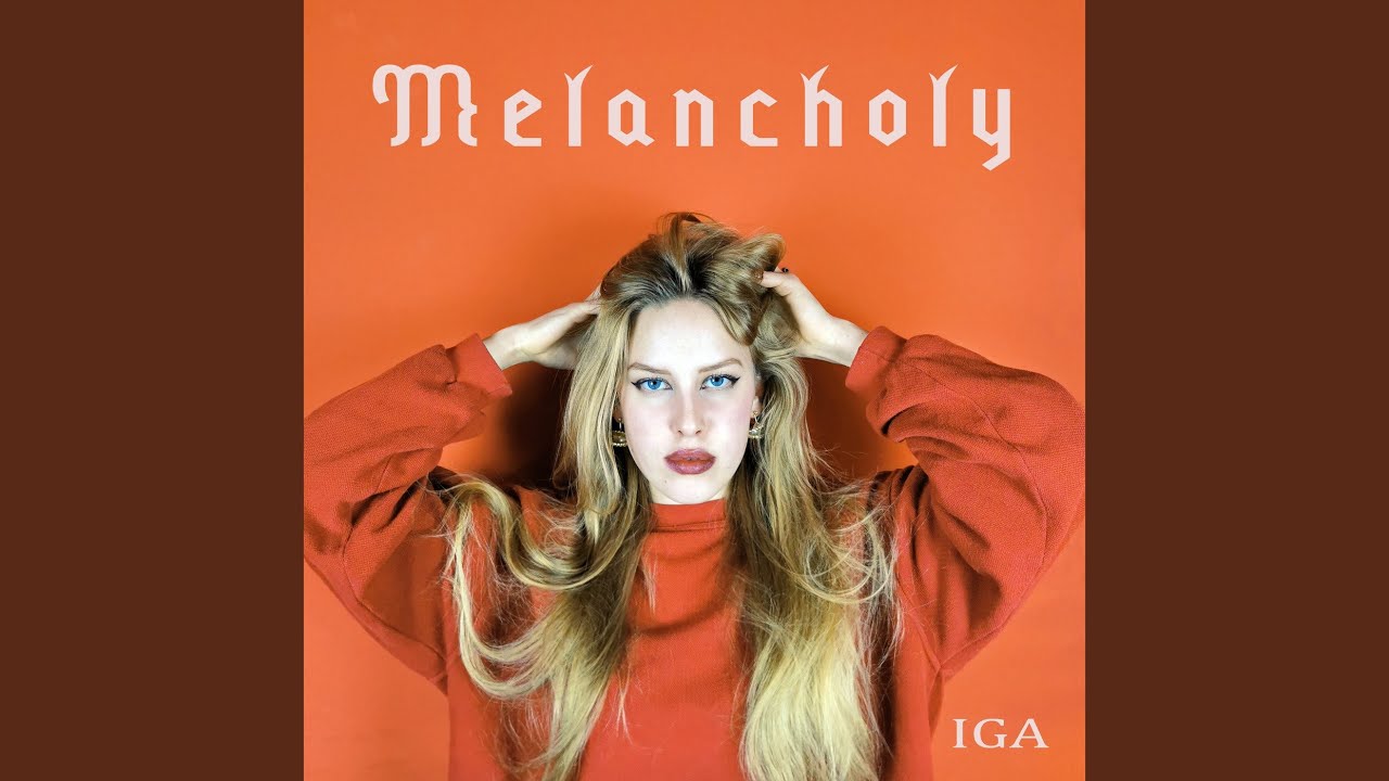 Melancholy