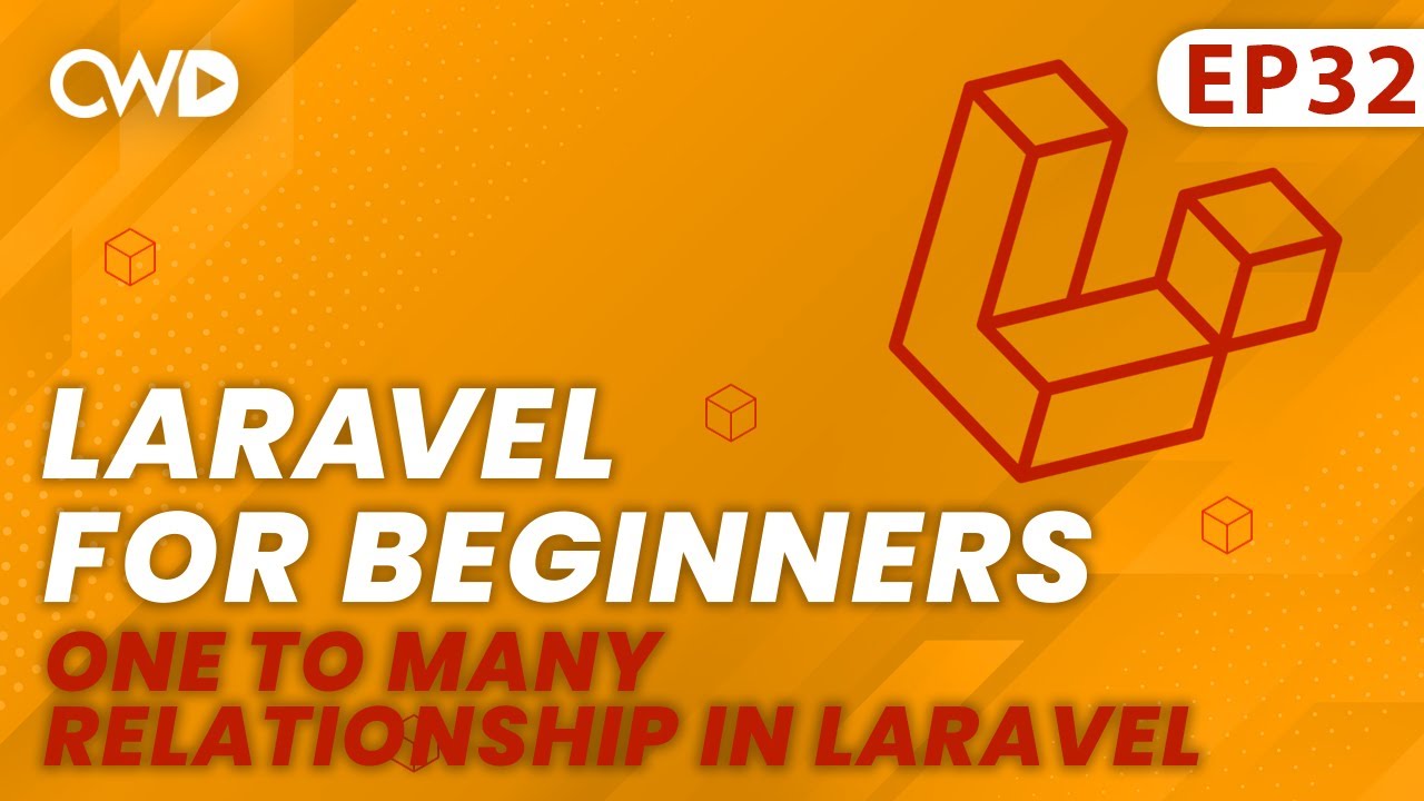 One to Many Relationship in Laravel | Full Laravel 9 Course | Laravel For Beginners | Learn Laravel