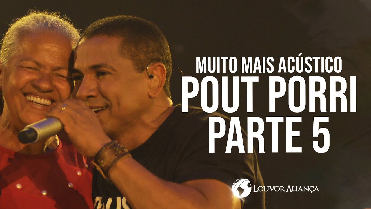 PARTE 5  - MMA - LOUVOR ALIAN&Ccedil;A