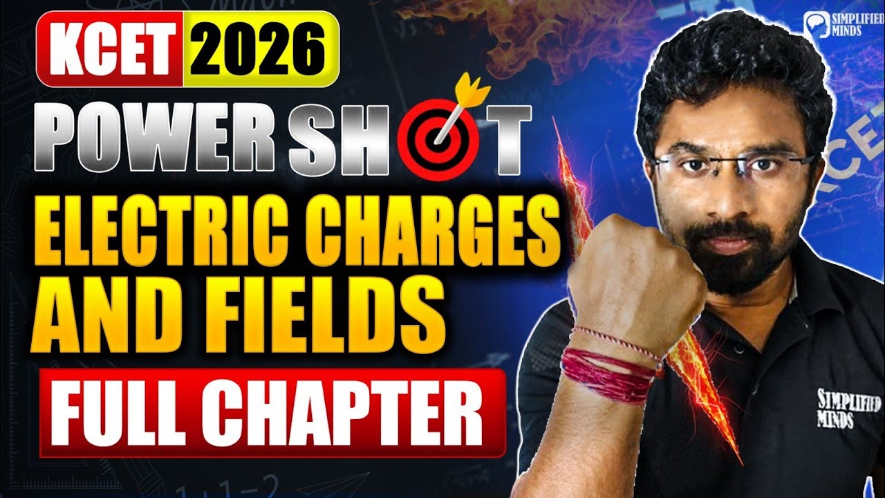 KCET Physics 2026 | Electric Charges and Fields Oneshot | All Concepts + KCET PYQs