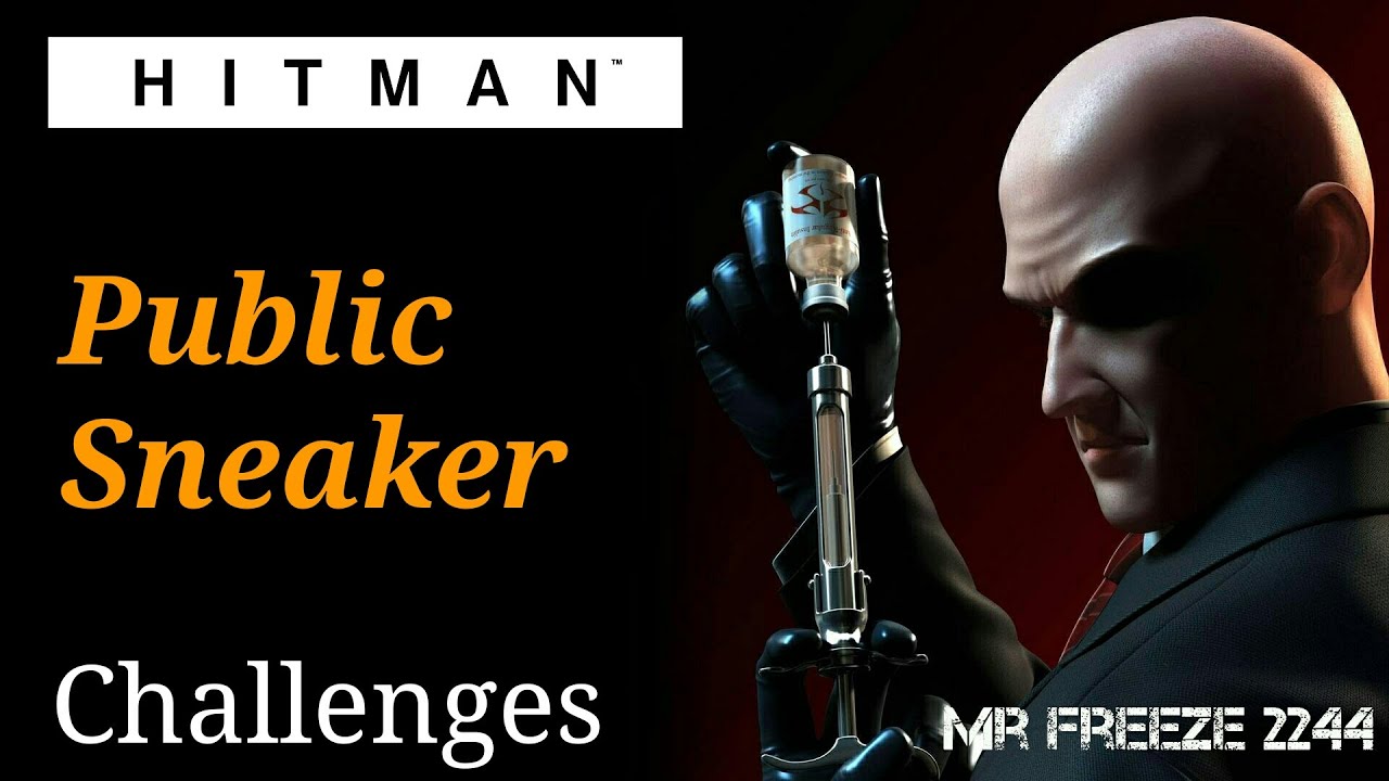 HITMAN - Public Sneaker - Marrakesh - Challenges/Feats