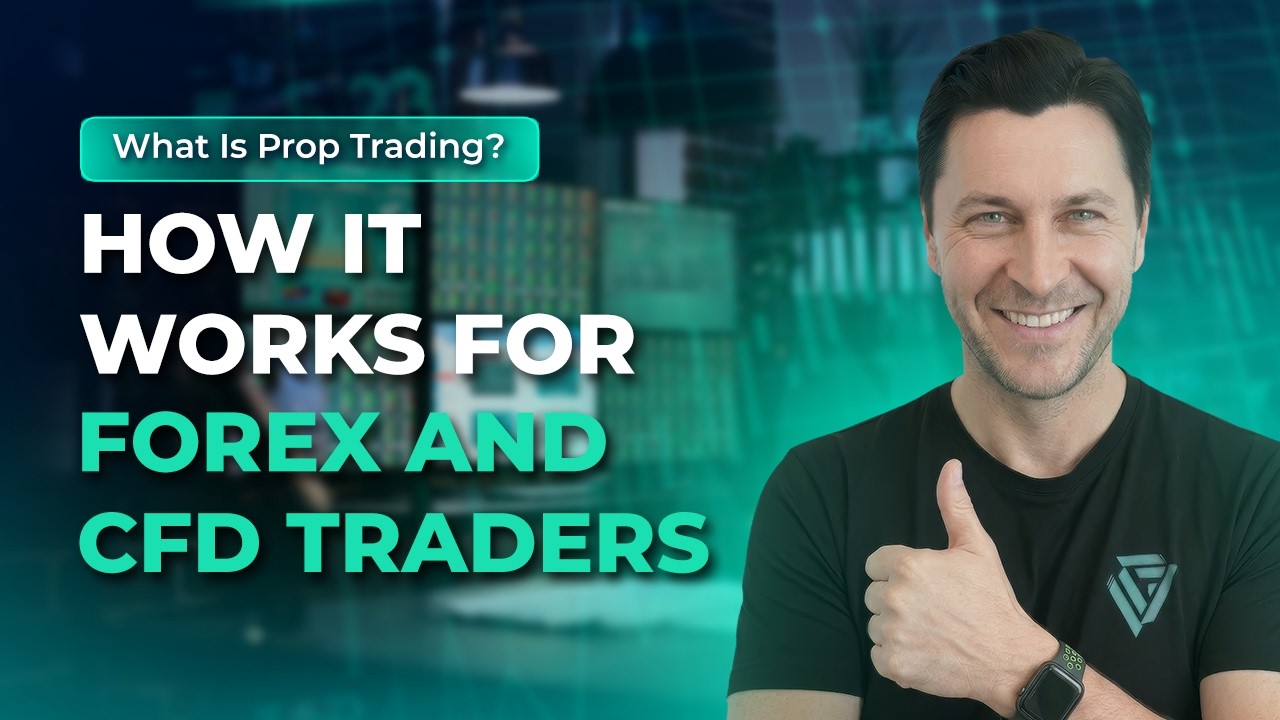 What Is Prop Trading? How It Works for Forex & CFD Traders