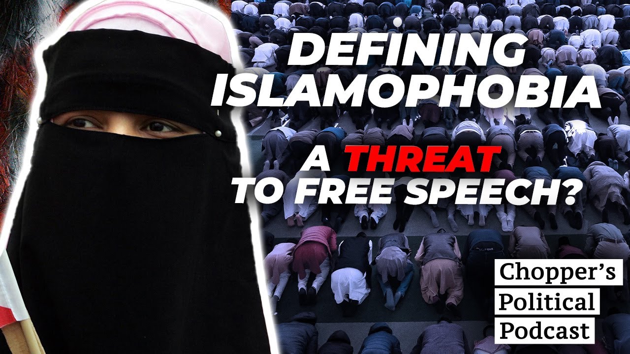 Does Defining Islamophobia MUZZLE Free Speech in the UK?