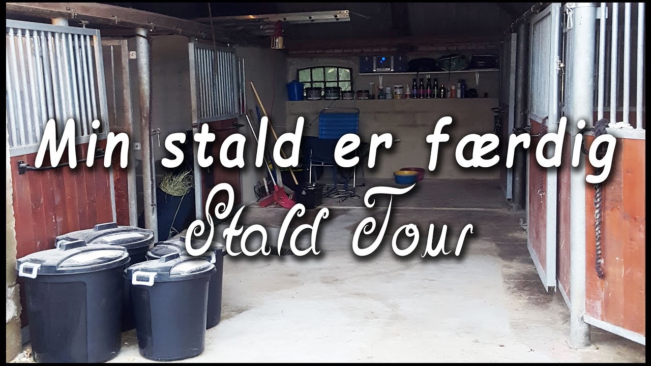 Min stald er færdig - Stald Tour