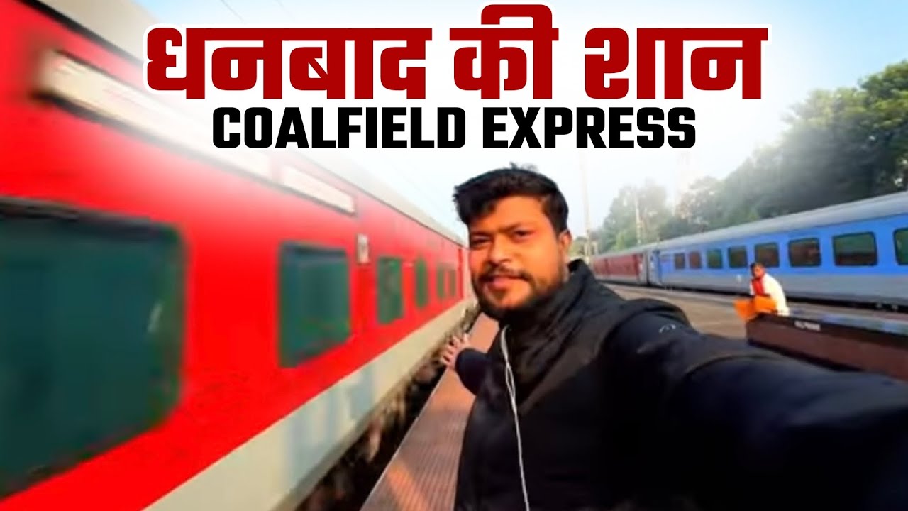 Journey in Coalfield Express*yaha hoti hai sabse adhik coal mining*
