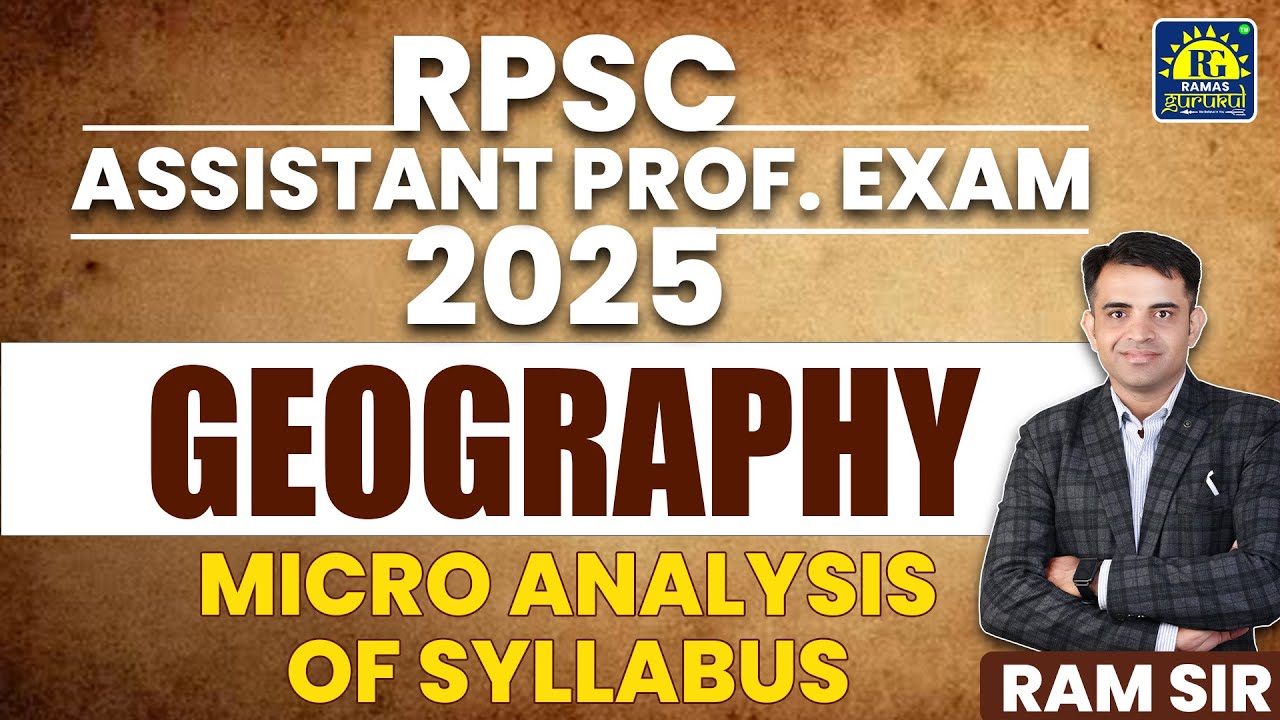 RPSC ASSISTANT PROFESSOR 2023 |DETAILED SYLLABUS | GEOGRAPHY |RAM SIR | RAMAS GURUKUL #rpsc #ramsir