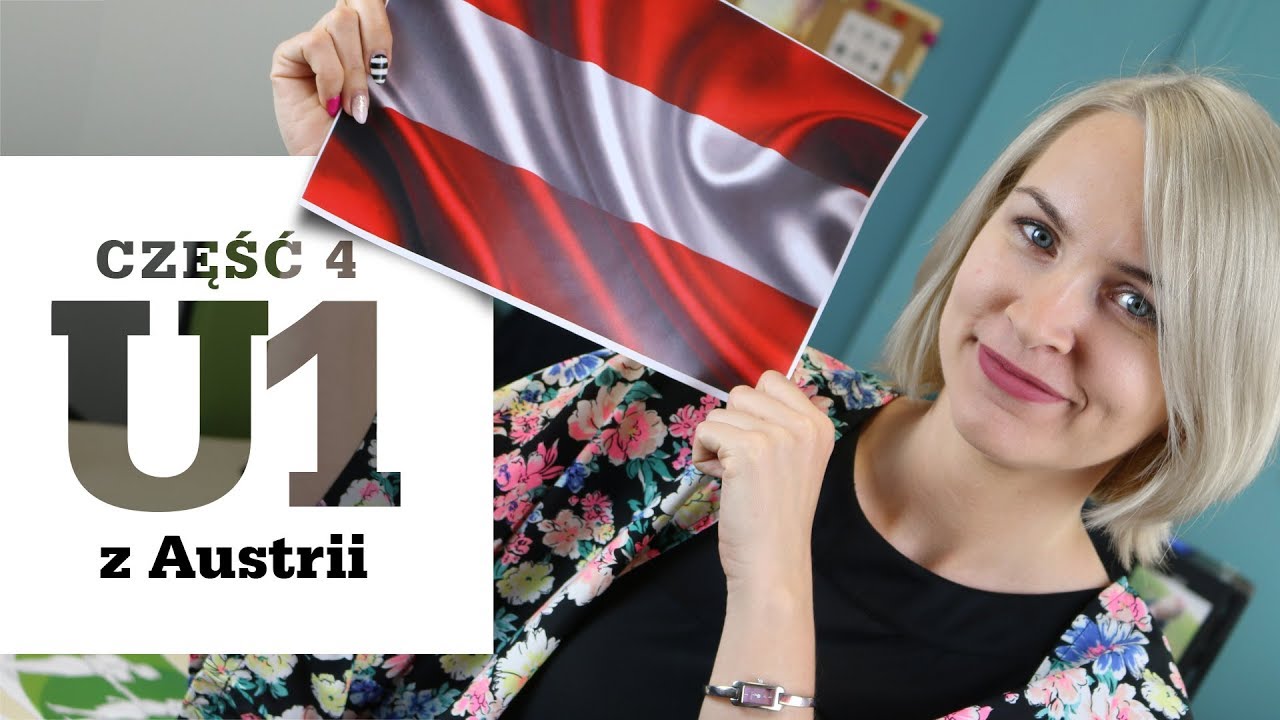 Formularz U1 cz. 4 - Jak go uzyskać w Austrii?