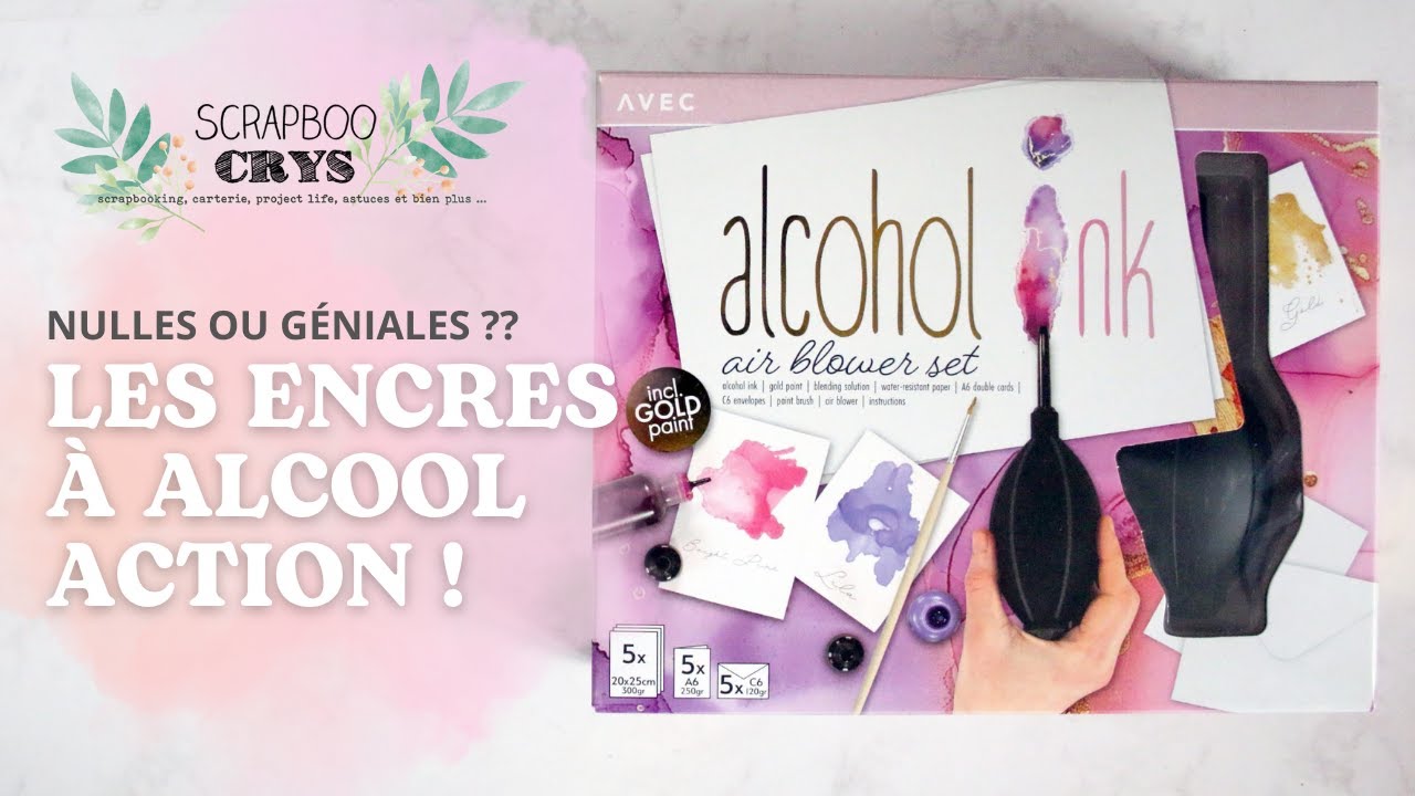 ENCRES À ALCOOL ACTION (ALCOHOL INK SET) : LE GRAND TEST !! Alors ? À FUIR OU À ACHETER ??