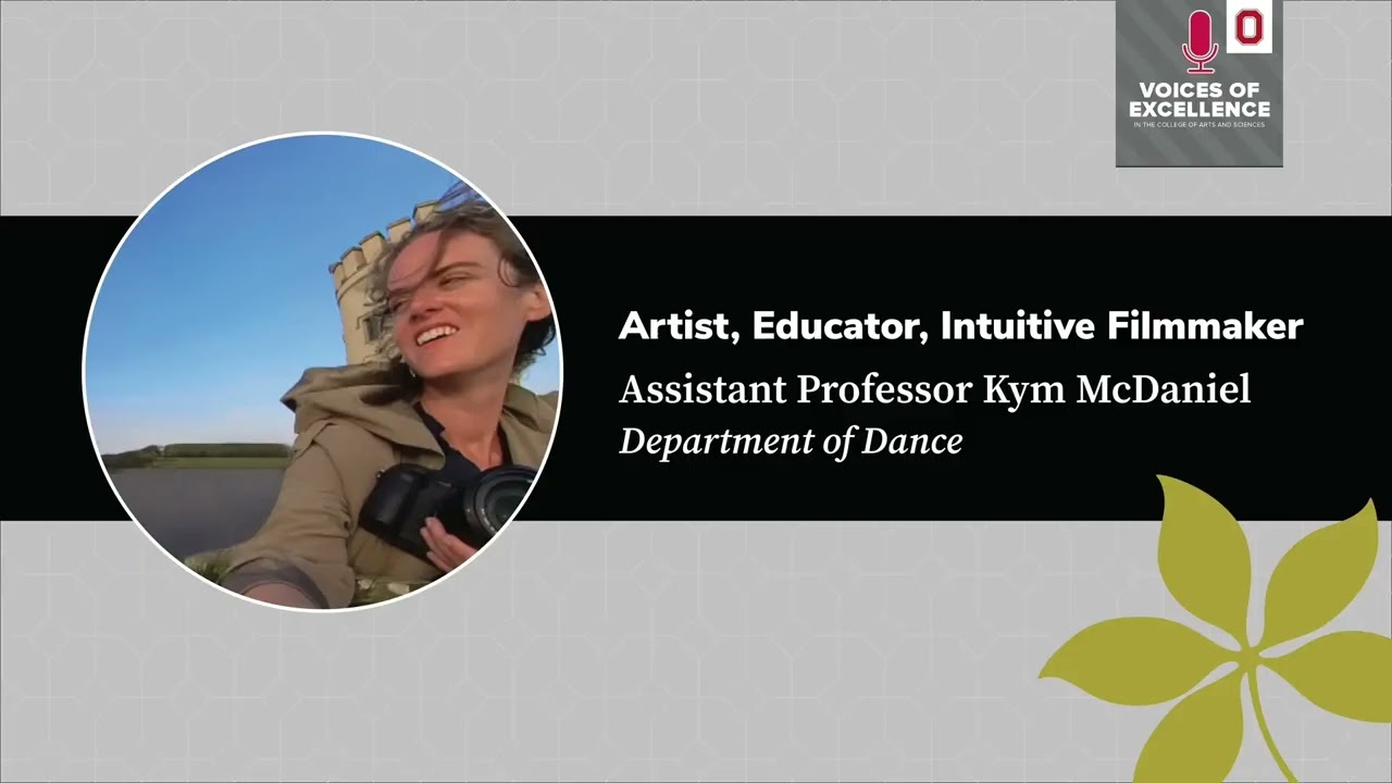 Kym McDaniel: Artist, Educator, Intuitive Filmmaker