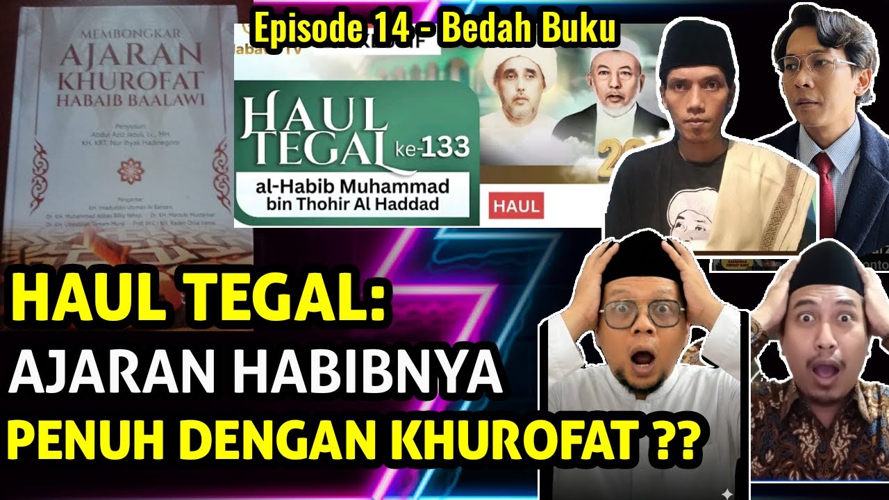 Fenomena Haul Tegal: Habib Yang Dihauli, Banyak Khurofat Yang Mengerikan Di Dalam Manaqibnya !!
