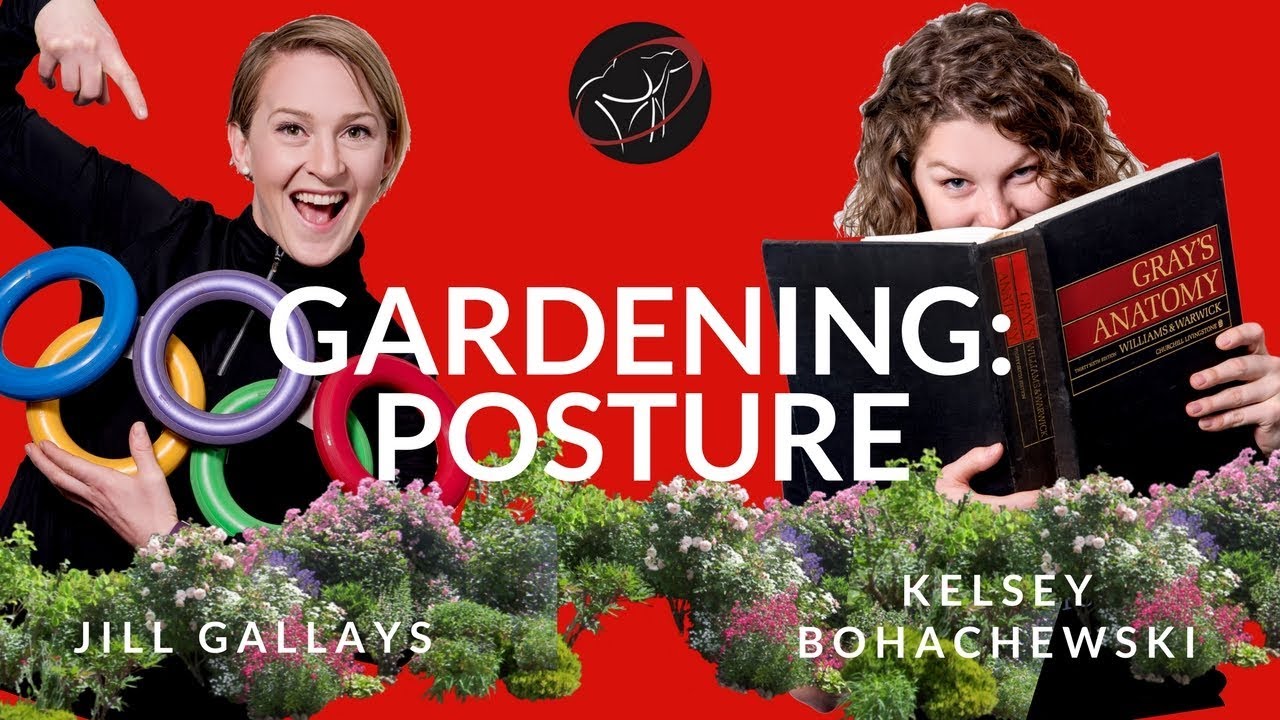 Gardening Posture