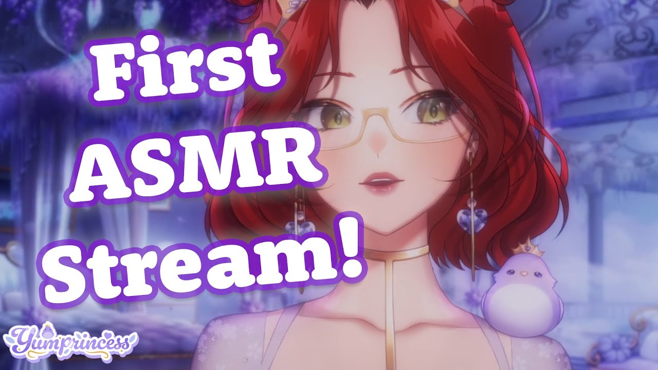 First ASMR Stream!