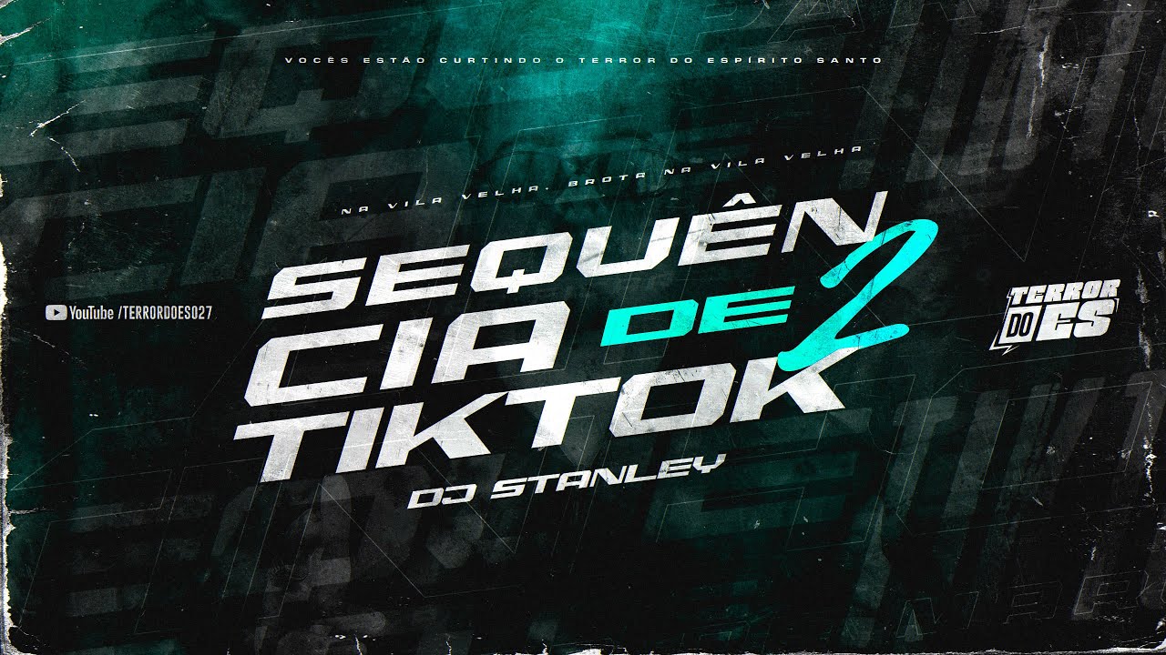 SEQUÊNCIA DE TIKTOK NO SÉRIE GOLD PART. 2 [DJ STANLEY] TERROR DO ES 027