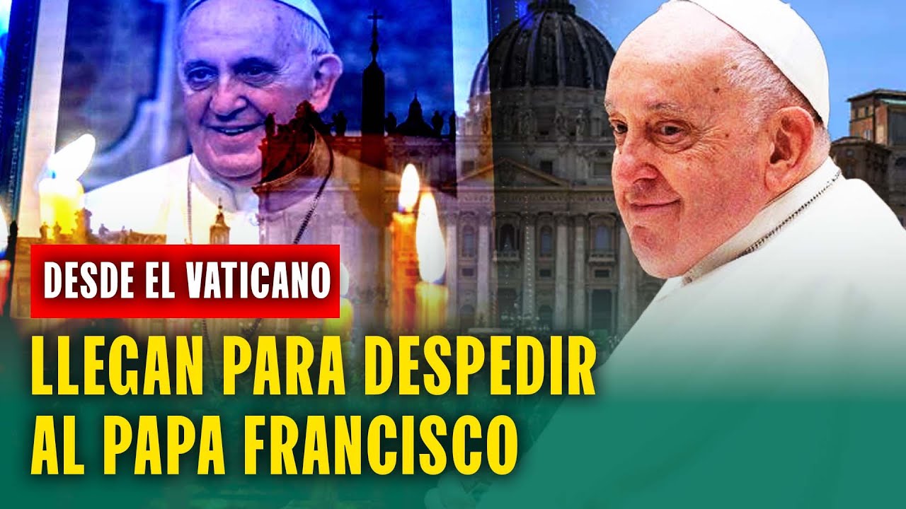 VATICANO EN VIVO: SE PREPARAN PARA DESPEDIR AL PAPA FRANCISCO