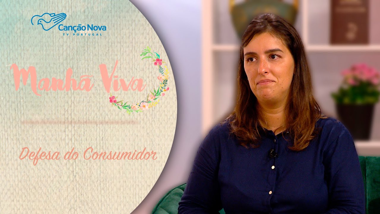 Defesa do Consumidor |MANHÃ VIVA PORTUGAL