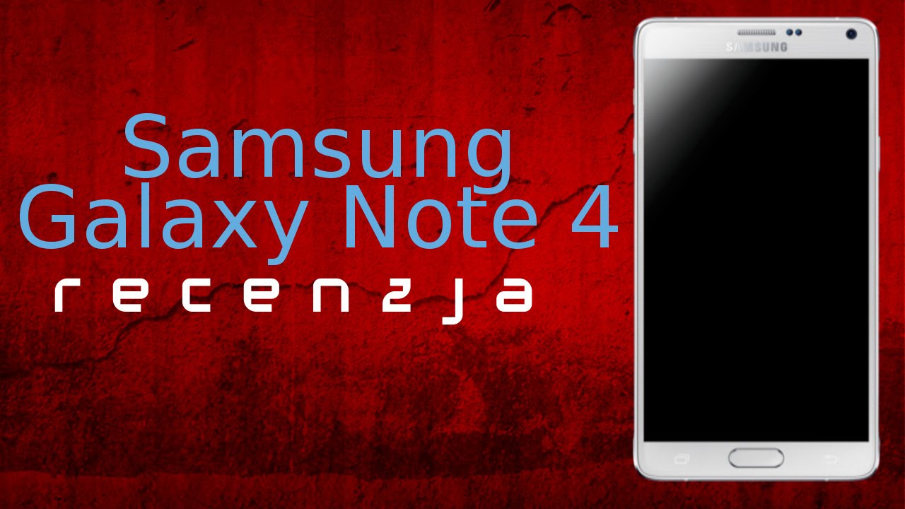 Recenzja Samsung Galaxy Note 4 | TEST PL [Mobileo #102]
