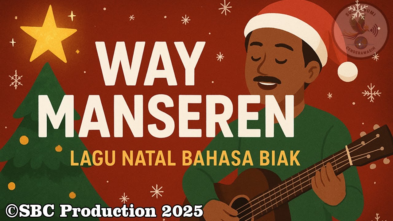 WAY MANSEREN | Lagu Natal Daerah Biak - Papua | Official Lirik Musik | ©SBC Production 2025