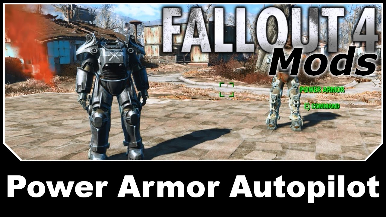 Fallout 4 Mods - Power Armor Autopilot